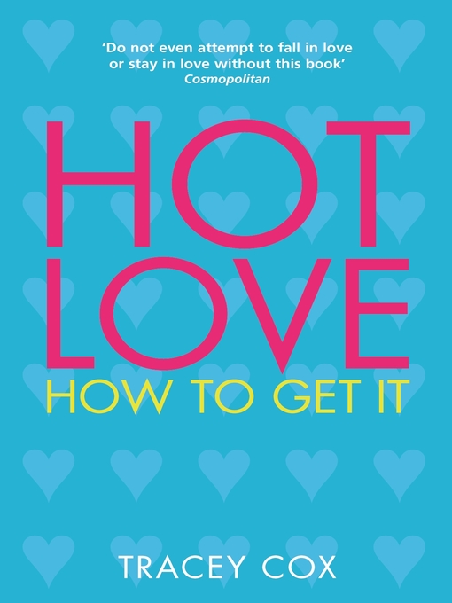 Title details for Hot Love by Tracey Cox - Available